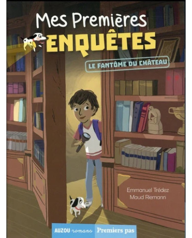 Mes premières enquêtes - Poche Le fantôme du château