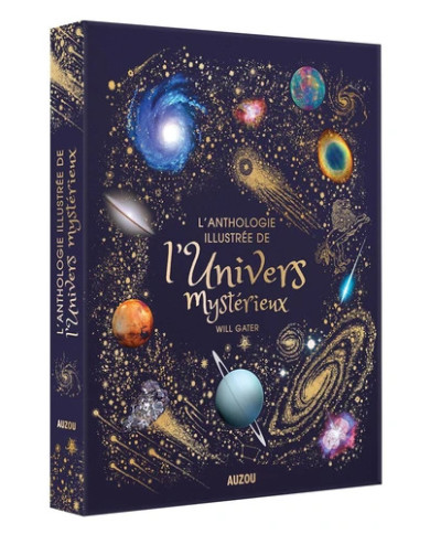 L'anthologie illustrée de l'univers mystérieux